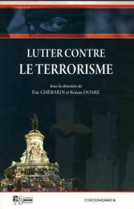 Lutter contre le Terrorisme, ouvrage de Éric Ghérardi et Ronan Doaré